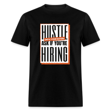 Load image into Gallery viewer, JWMC - Hustle Until Your Haters Ask If You're Hiring - black