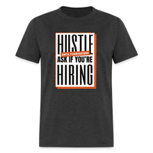 Load image into Gallery viewer, JWMC - Hustle Until Your Haters Ask If You&#39;re Hiring - heather black
