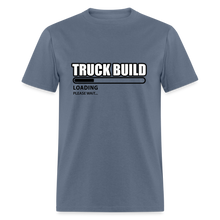 Load image into Gallery viewer, Truck Build Loading... - denim
